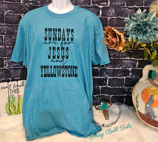 Sundays are for jesus and yelloowstone