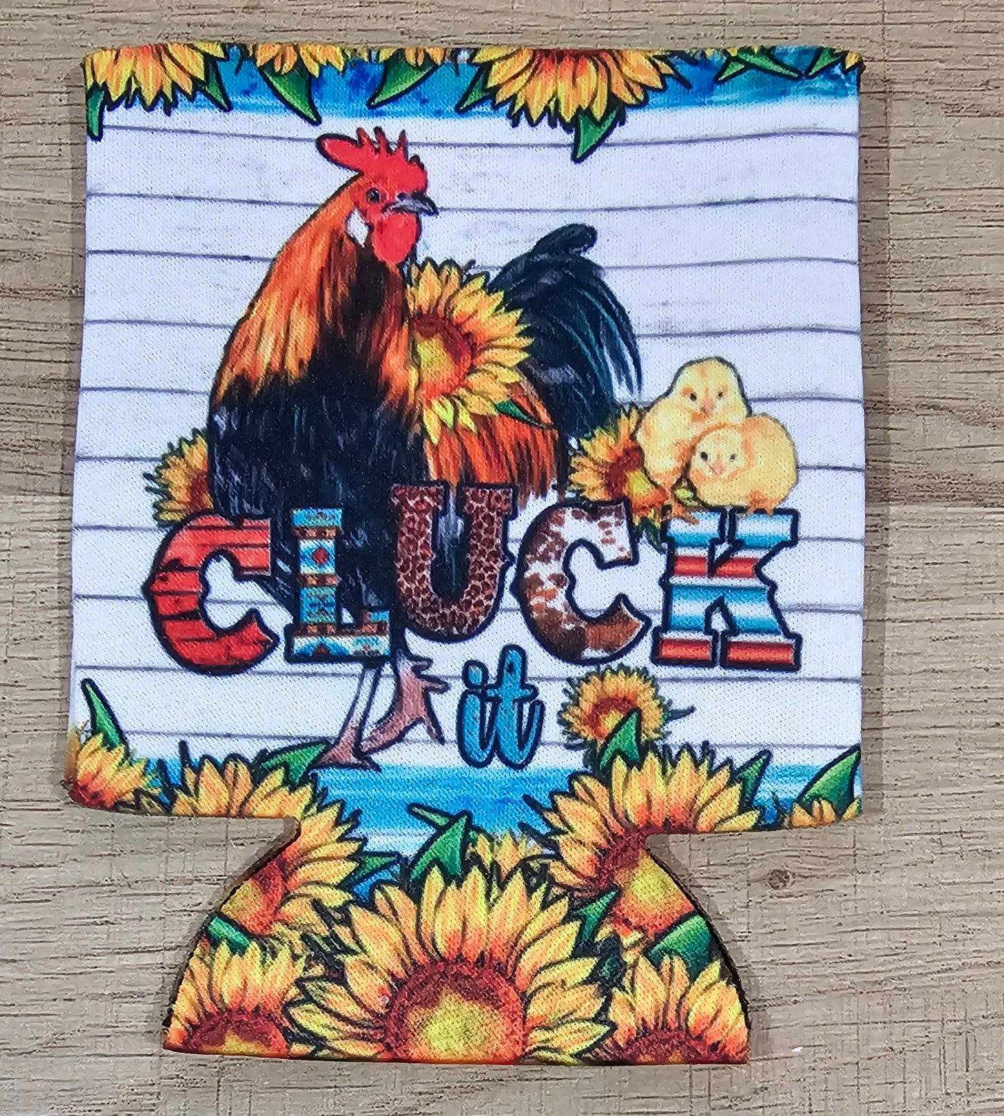 Cluck it Koozie