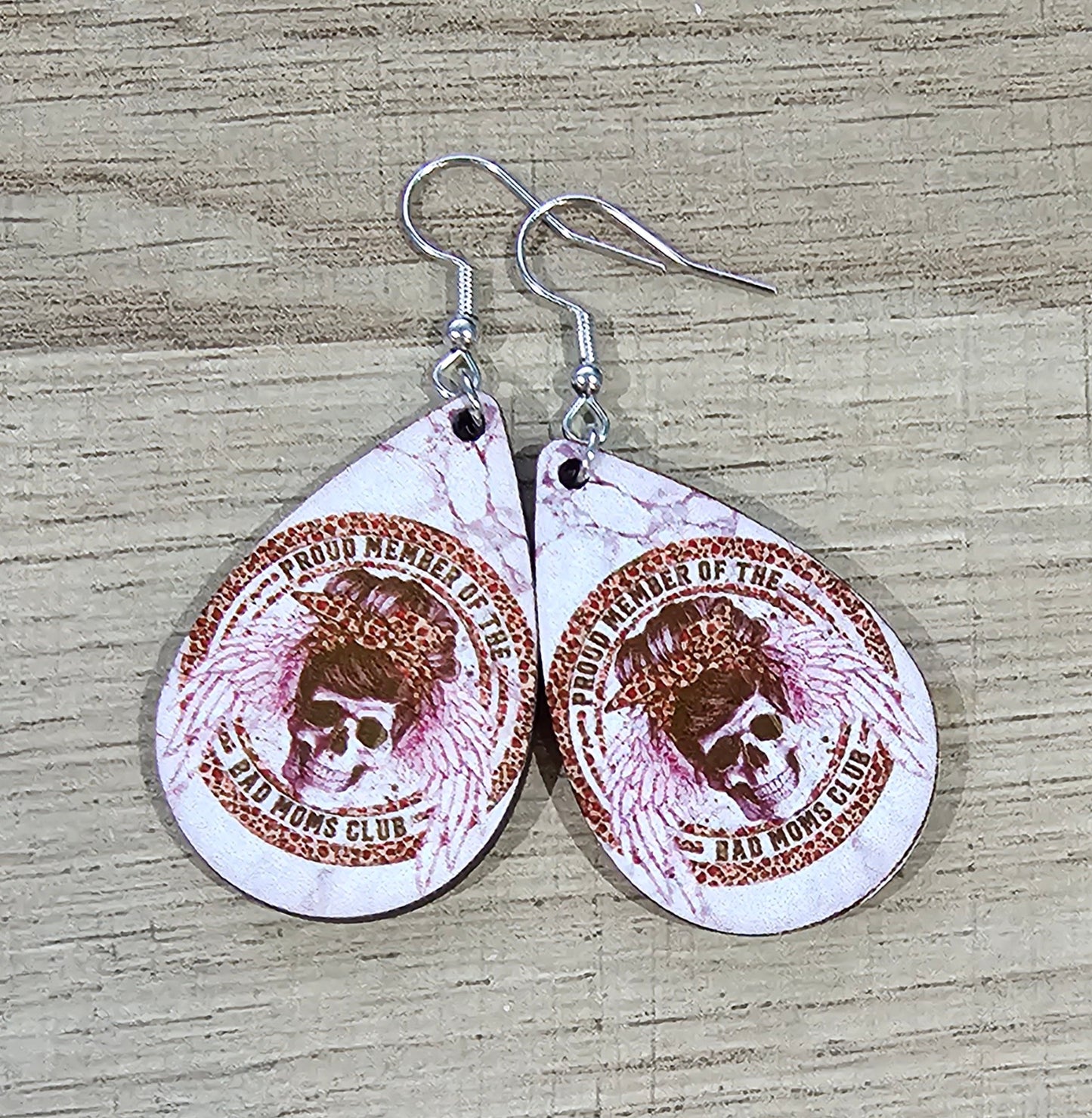 Proud Member Of The Bad Mom's Club Earrings